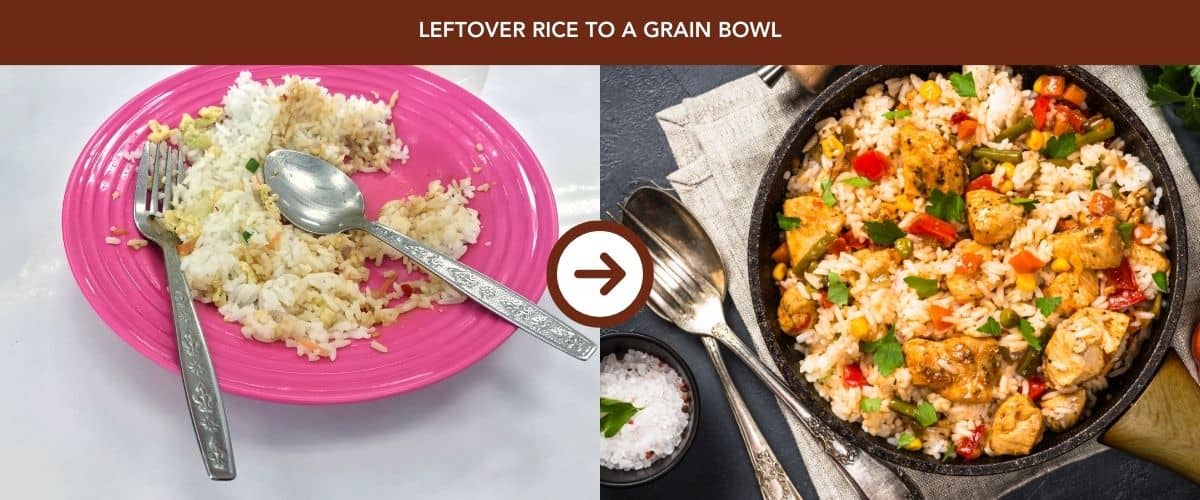 Leftover Rice to Grain Bowl